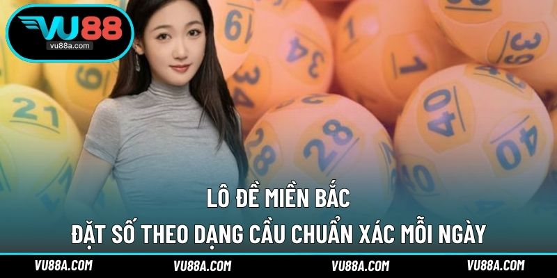 Lô Đề Miền Bắc