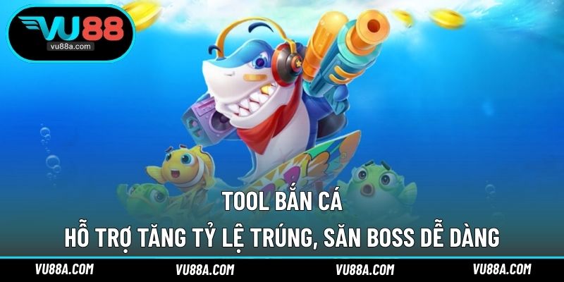 Tool Bắn Cá